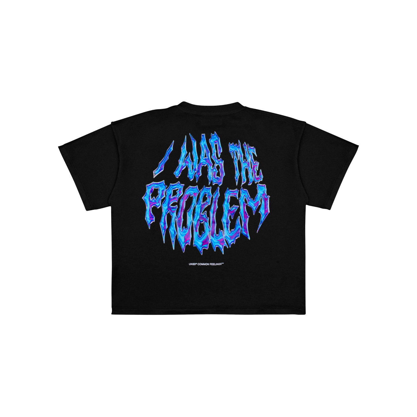 Polera "I was the problem"